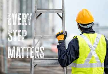 Man at work holds ladder with text 'every step matters'